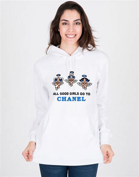 all good girls.go to chanel hoodie|All Good Girls Go To Chanel Hoodie .